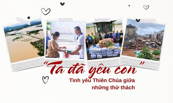 “Ta đã yêu con” – Tình yêu Thiên Chúa giữa những thử thách